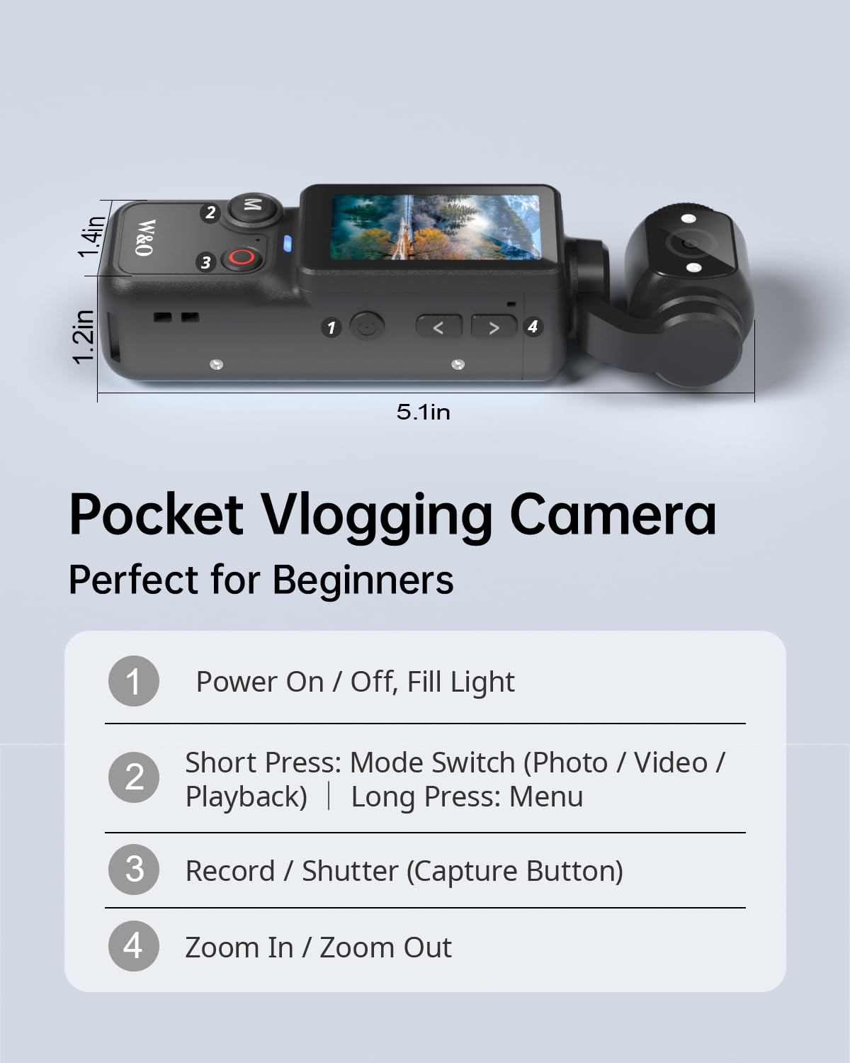 W&O Pocket Vlogging Camera